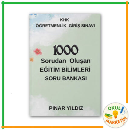 Pınar Yıldız - 1000 Sorudan Oluşan Eğitim Bilimleri Soru Bankası