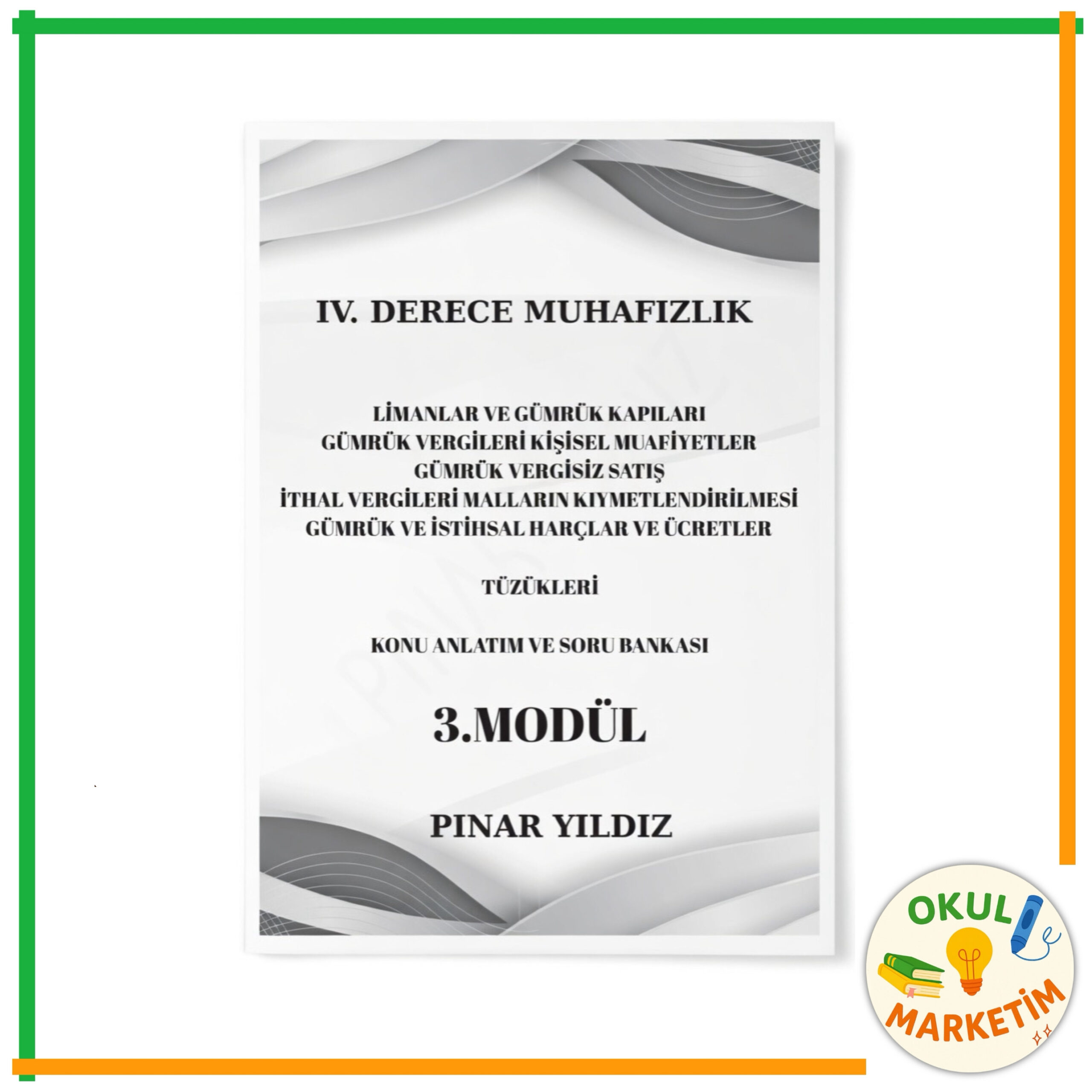 Pınar Yıldız - IV. Derece Muhafızlık 3. Modül