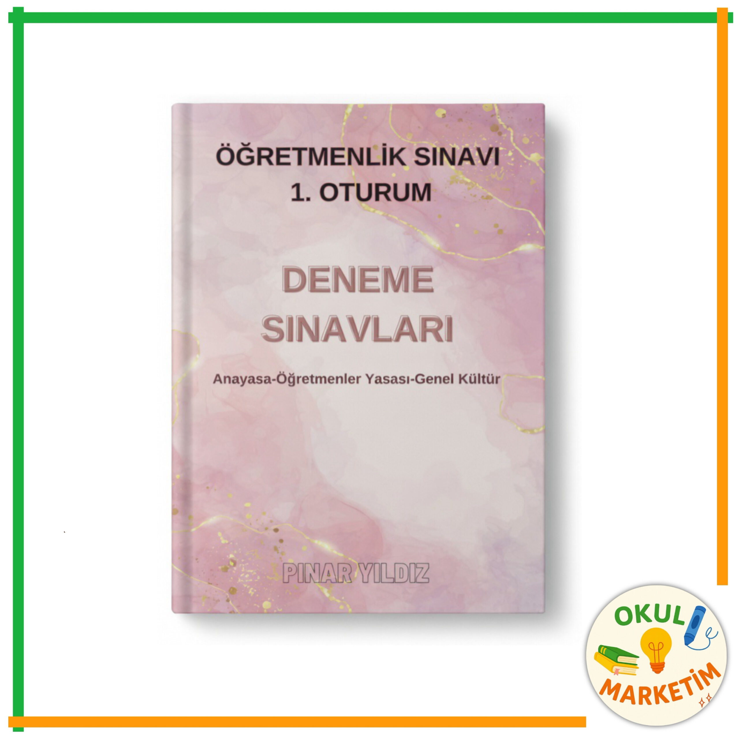 Pınar Yıldız - Öğretmenlik Sınavı 1. Oturum Deneme Sınavları