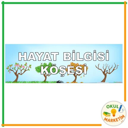 Hayat Bilgisi Köşesi Pano Başlığı