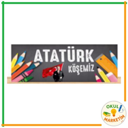 Atatürk Köşemiz Pano Başlığı
