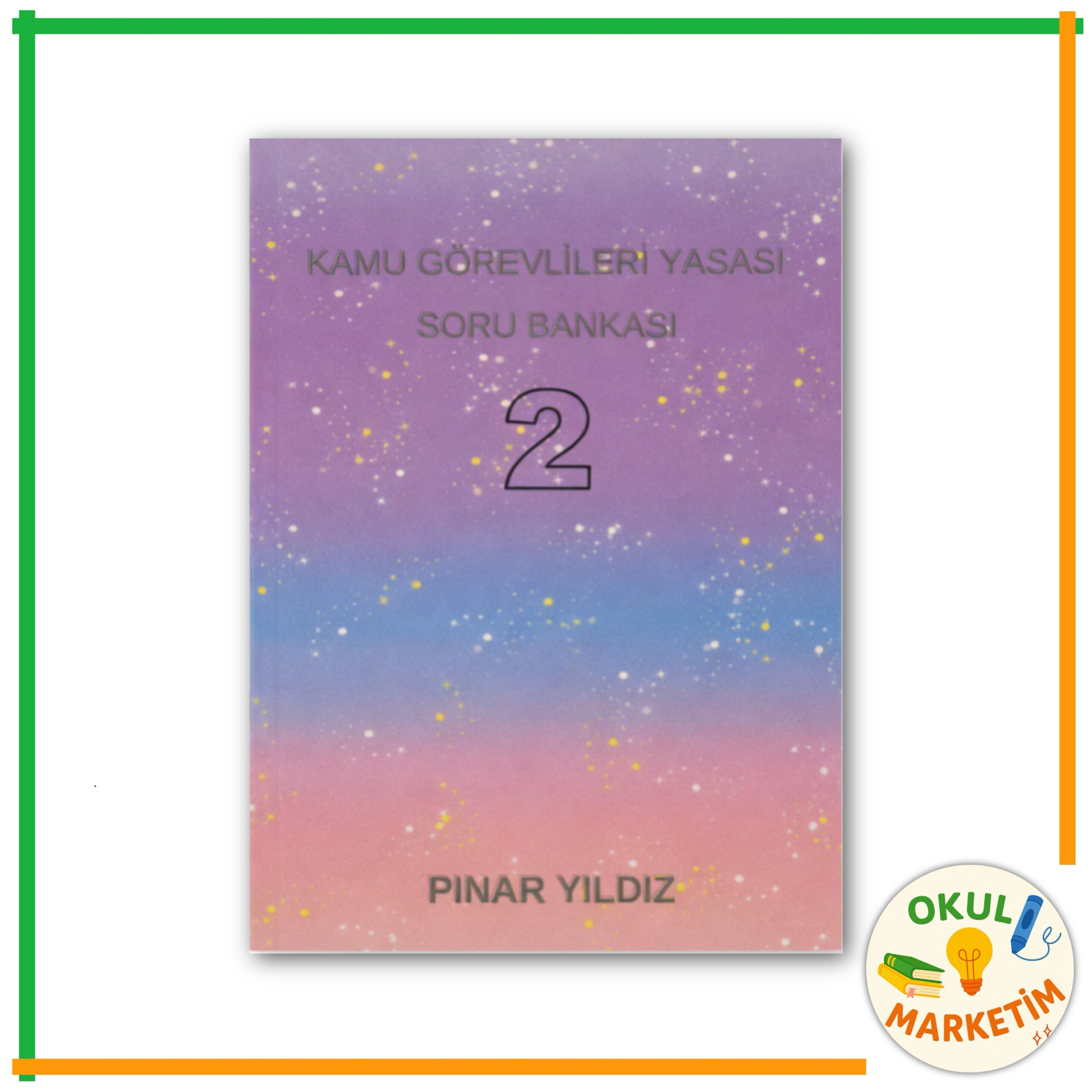 Pınar Yıldız - Kamur Görevlileri Yasası Soru Bankası 2
