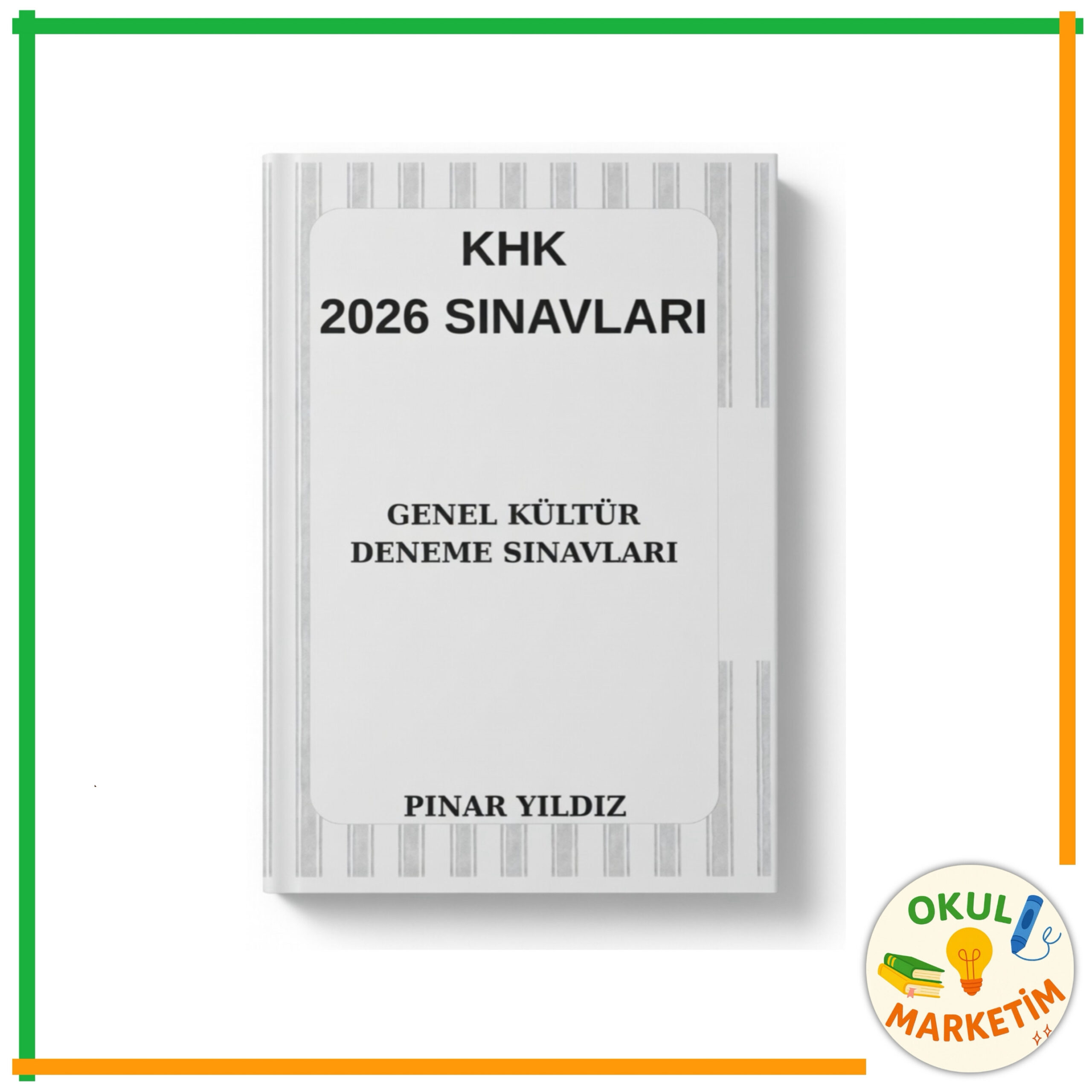 Pınar Yıldız - KHK 2026 Sınavları Genel Kültür Deneme Sınavları Modülü