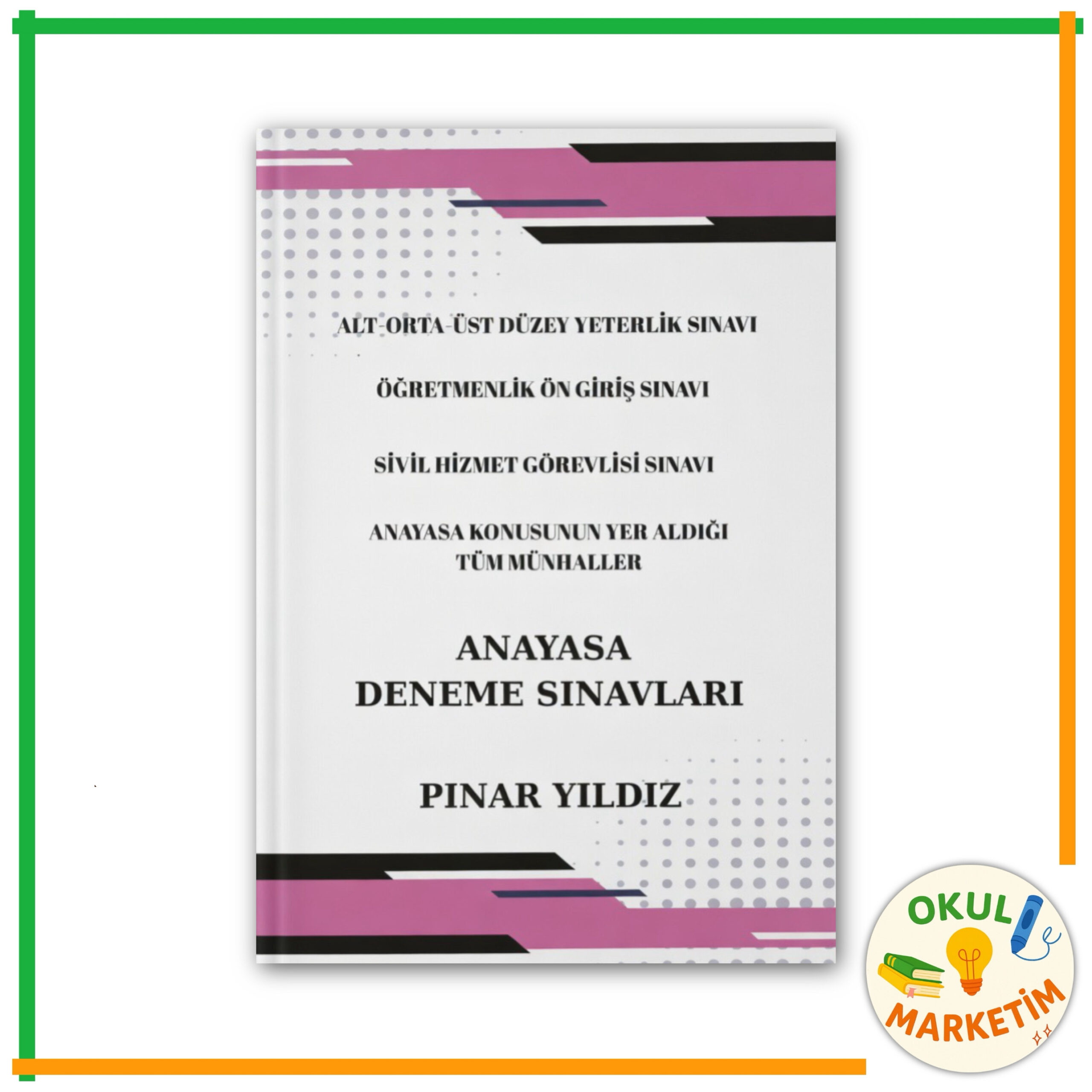 Pınar Yıldız - Anayasa Deneme Sınavları