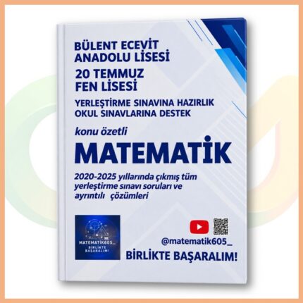 @MATEMATİK605_ - Konu Özetli Matematik Soru Bankası (20 Temmuz Fen Lisesi & Bülent Ecevit Anadolu Lisesi)