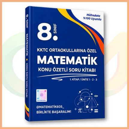 @MATEMATİK605_ - 8. Sınıf Matematik Konu Özetli Soru Kitabı 1 (Ünite: 1, 2 ve 3)