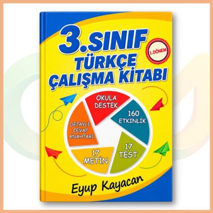 Eyup Kayacan - 3. Sınıf Türkçe Çalışma Kitabı