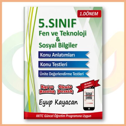 Eyup Kayacan - 5. Sınıf Fen ve Teknoloji & Sosyal Bilgiler Çalışma Kitabı