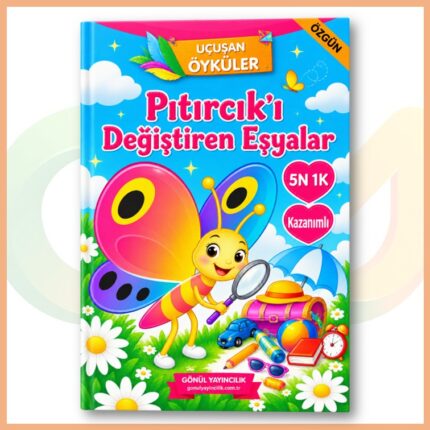 Pıtırcık'ı Değiştiren Eşyalar