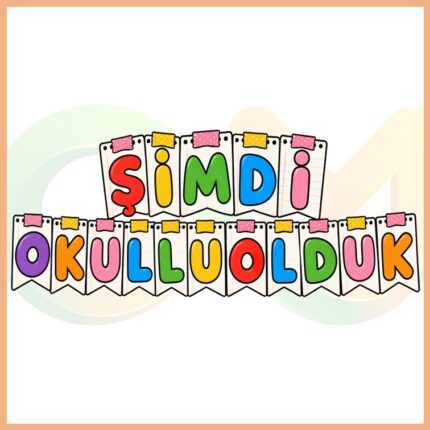 Şimdi Okullu Olduk Pano Seti
