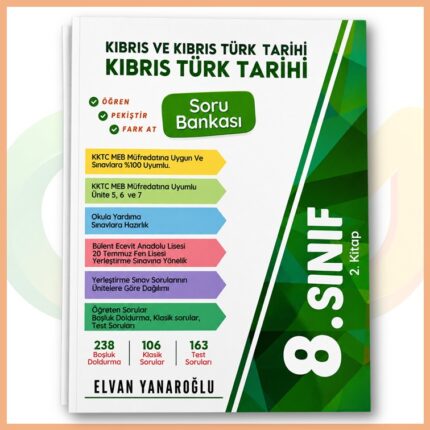 Elvan Yanaroğlu - 8. Sınıf Kıbrıs ve Kıbrıs Türk Tarihi Soru Bankası 2