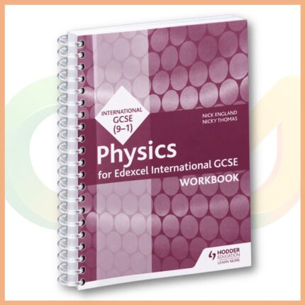 Edexcel International GCSE Physics (9–1) Workbook - Siyah/Beyaz Fotokopi