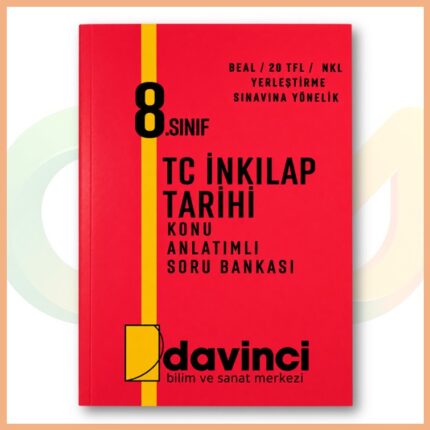 Davinci Yayınları - 8. Sınıf TC İnkılap Tarihi Konu Anlatımlı Soru Bankası